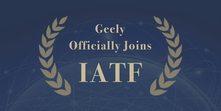 Geely IATF Member